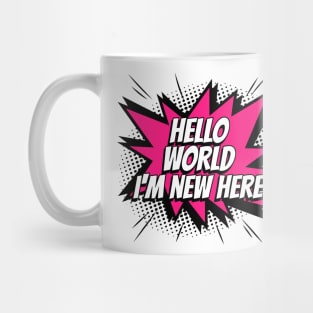 Hello World, I'm new here - Comic Book Graphic Mug